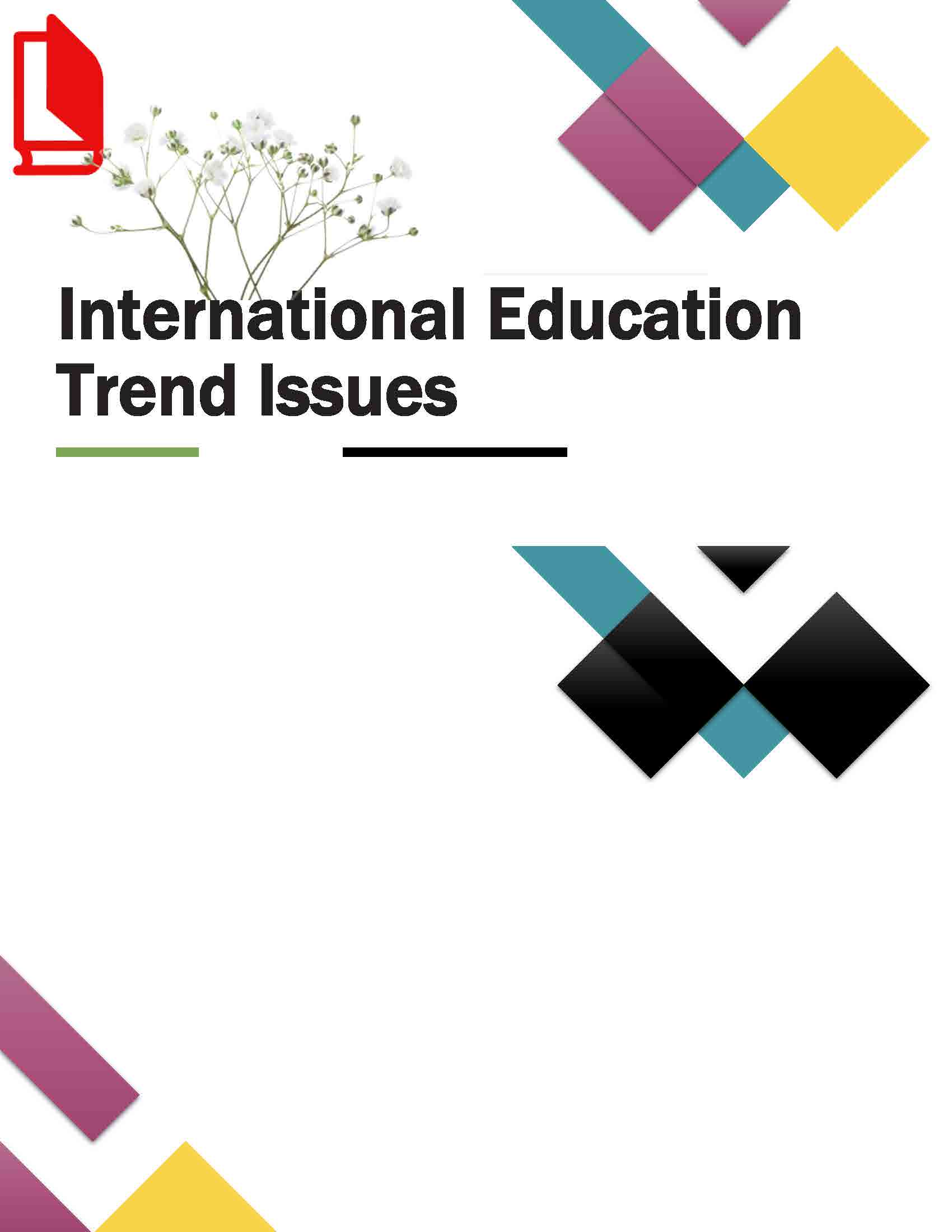 					View Vol. 1 No. 3 (2023): International Education Trend Issue
				