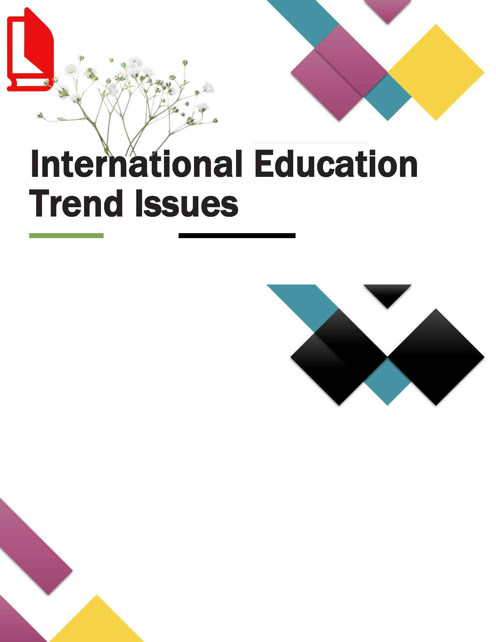 					View Vol. 4 No. 1 (2026): International Education Trend Issue
				